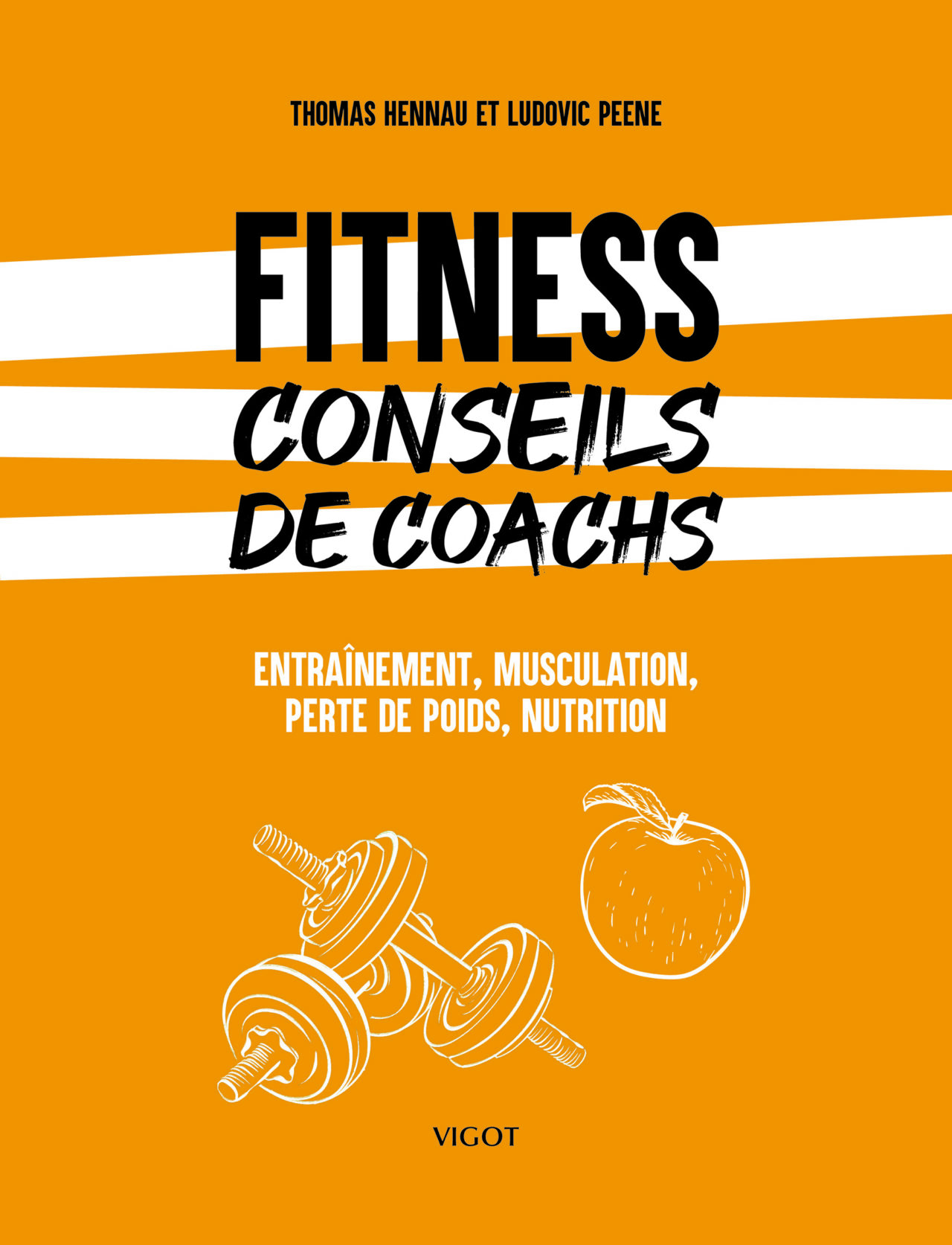Fitness : conseils de coachs, T. Hennau et L., Éditions Vigot, 2024