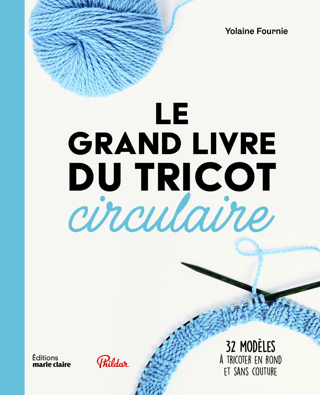Le Grand livre du tricot, Éditions Marie Claire, 2024